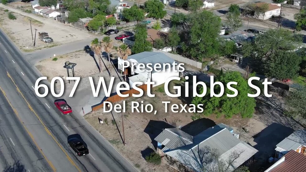 607 W Gibbs St, Del Rio, TX en venta - Vídeo de anuncio comercial - Imagen 1 de 40