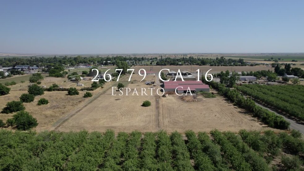 26779 State Highway 16, Esparto, CA en venta - Vídeo de anuncio comercial - Imagen 2 de 78