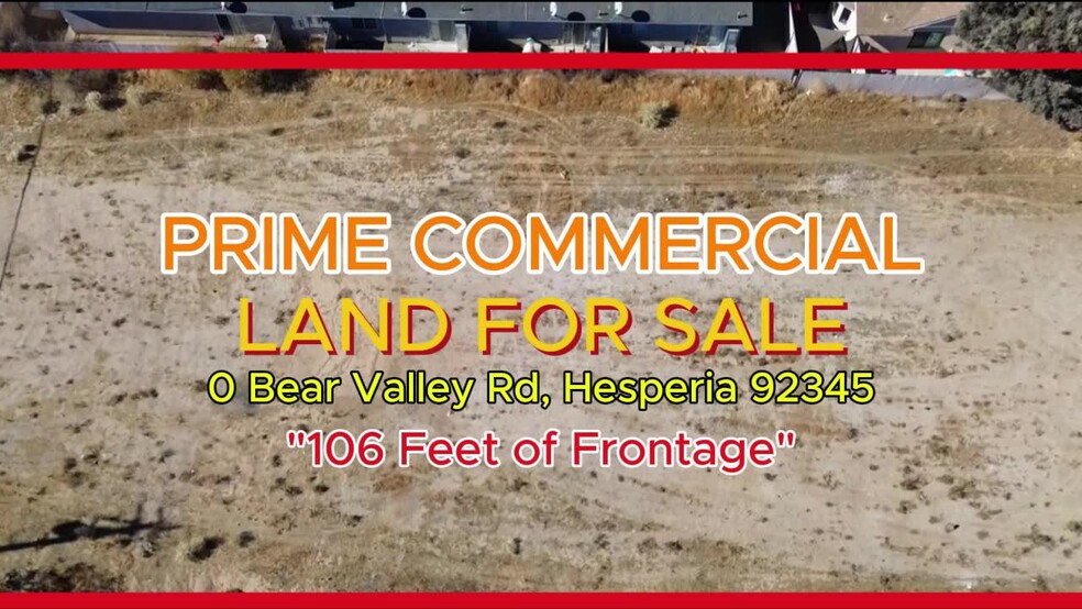 Bear Valley Rd, Hesperia, CA en venta - Vídeo de anuncio comercial - Imagen 1 de 12