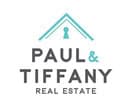 Paul & Tiffany Real Estate